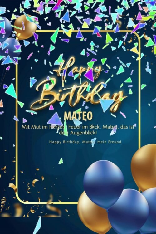🎂 Sag „Happy Birthday, Mateo“